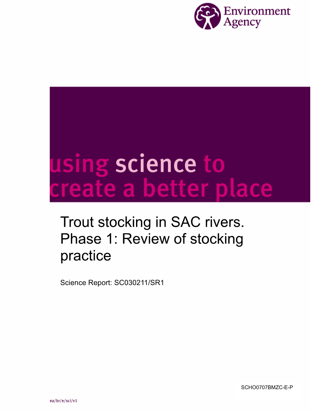 Trout Stocking in SAC Rivers. Phase 1: Review of Stocking Practice