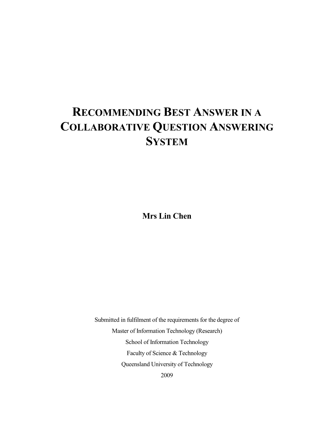 Recommending Best Answer in a Collaborative Question Answering System