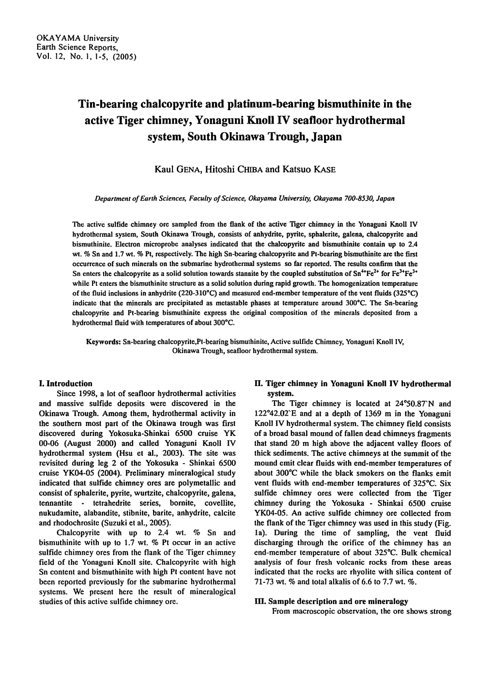 Tin-Bearing Chalcopyrite and Platinum-Bearing Bismuthinite in the Active Tiger Chimney, Yonaguni Knoll IV Seafloor Hydrothermal System, South Okinawa Trough, Japan