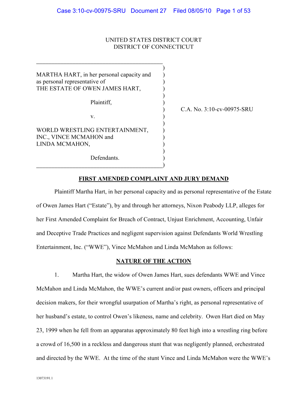 MARTHA HART, in Her Personal Capacity and ) As Personal Representative of ) the ESTATE of OWEN JAMES HART, ) ) Plaintiff, ) ) C.A