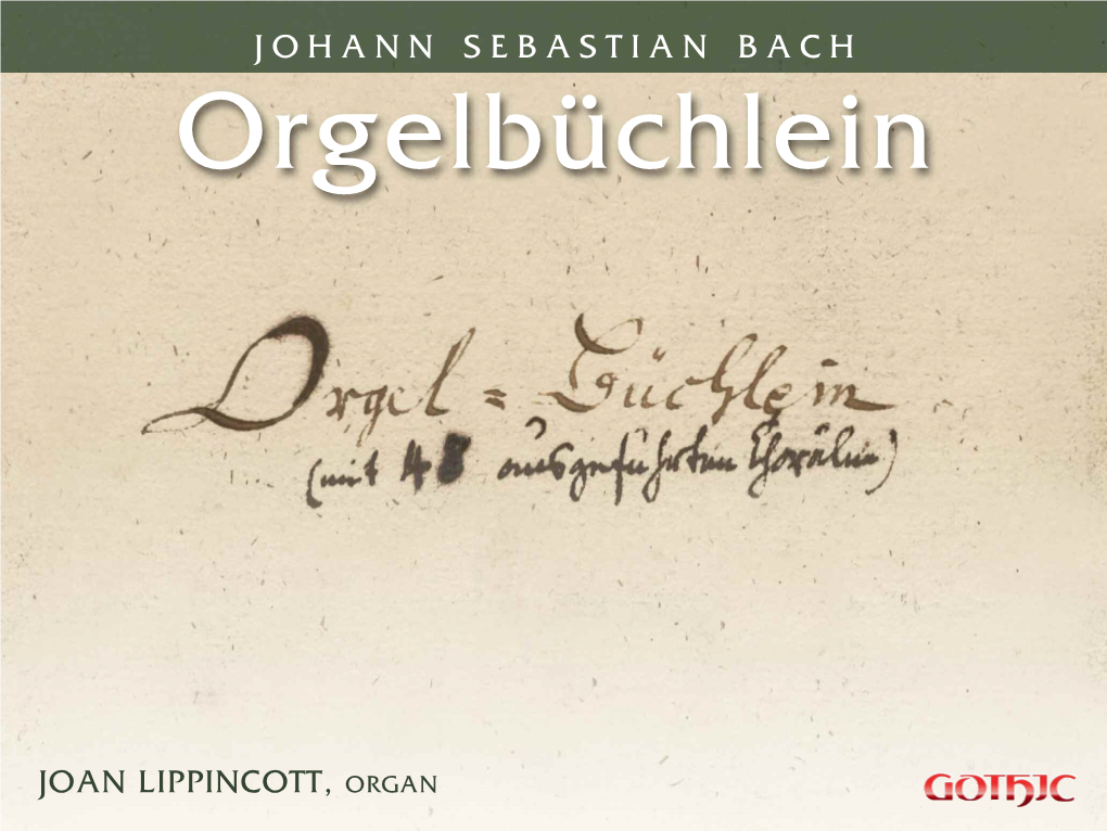 JOHANN SEBASTIAN BACH Orgelbü�Chlein