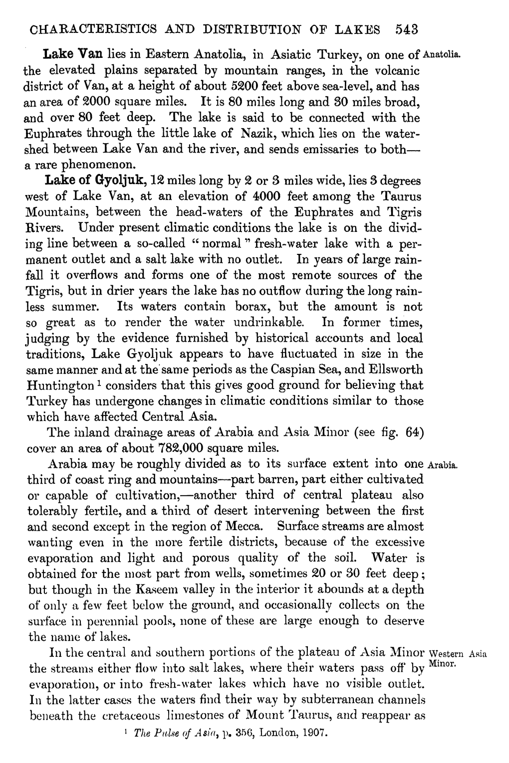 CHARACTERISTICS and DISTRIBUTION of LAKES 543 Lake Van Lies in Eastern Anatolia, in Asiatic Turkey, on One of Anatolia