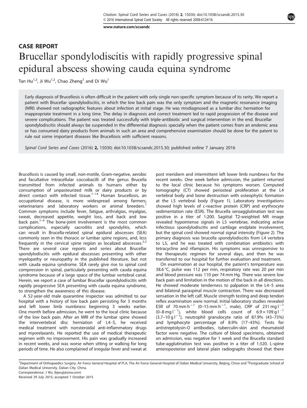 Brucellar Spondylodiscitis with Rapidly Progressive Spinal Epidural Abscess Showing Cauda Equina Syndrome