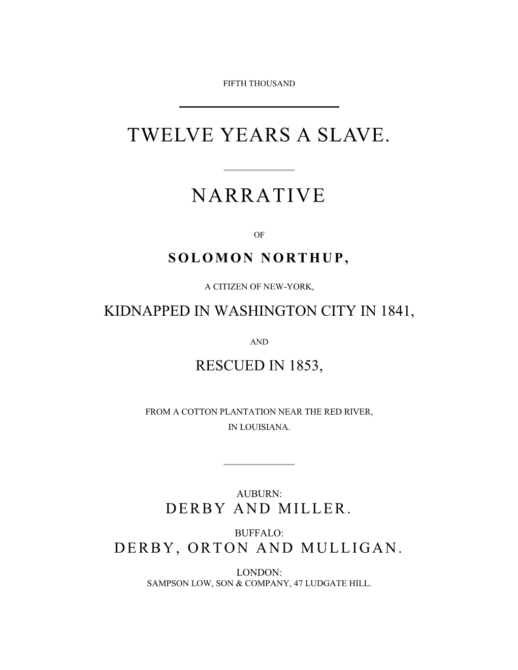 Twelve Years a Slave. Narrative