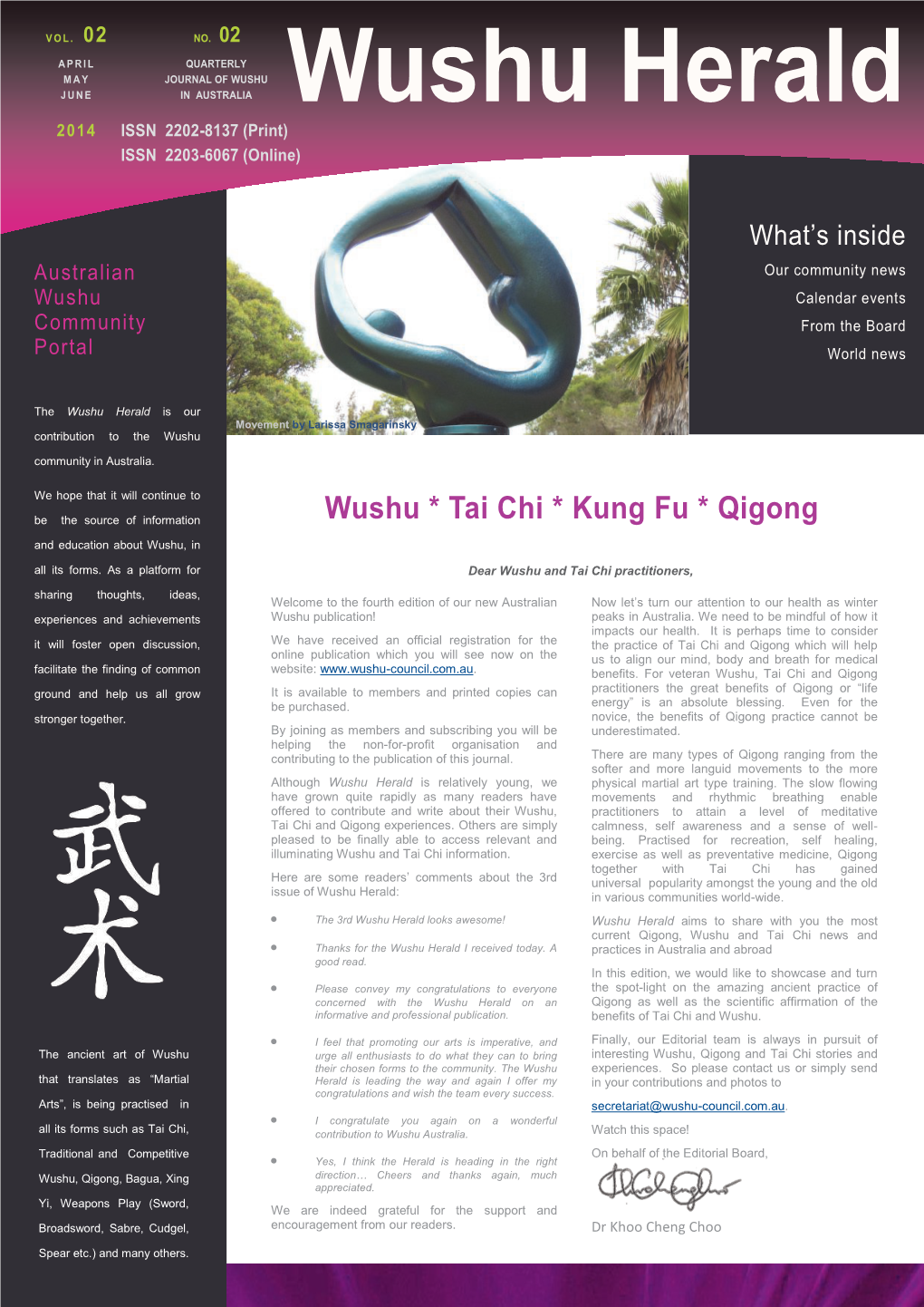 Wushu * Tai Chi * Kung Fu * Qigong and Education About Wushu, in All Its Forms