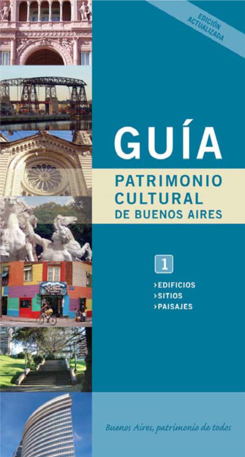 Guía Del Patrimonio Cultural De Buenos Aires