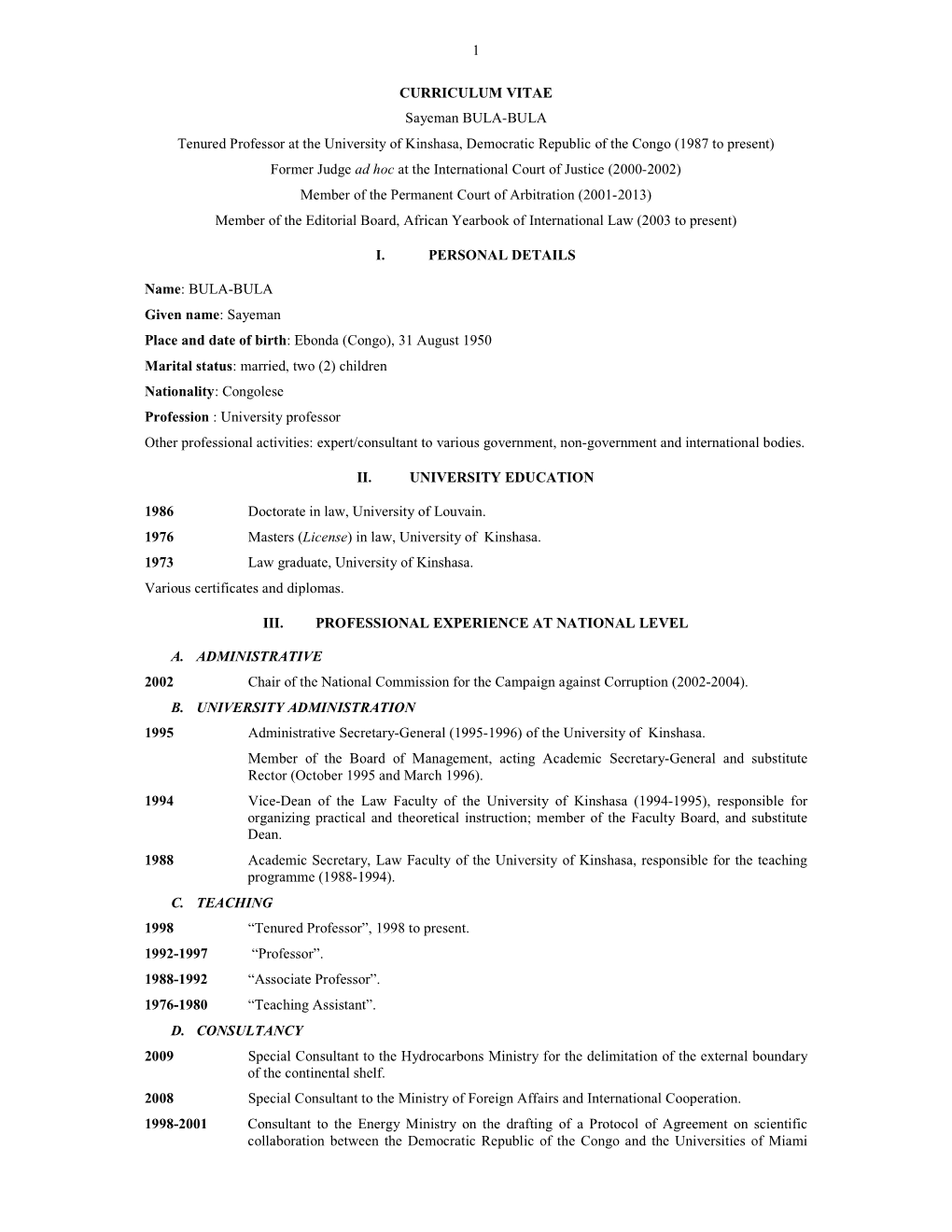 1 CURRICULUM VITAE Sayeman BULA-BULA Tenured Professor at the University of Kinshasa, Democratic Republic of the Congo