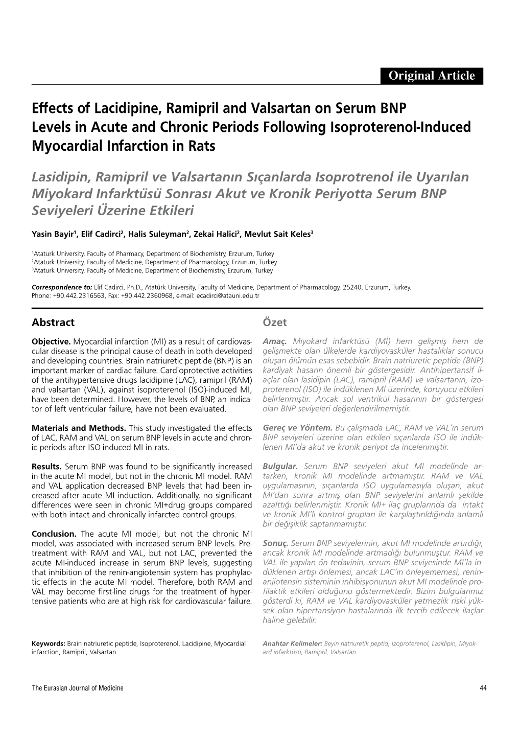 Effects of Lacidipine, Ramipril and Valsartan on Serum BNP Levels in Acute and Chronic Periods Following Isoproterenol-Induced Myocardial Infarction in Rats