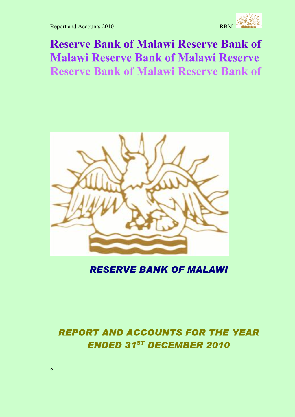 Reserve Bank of Malawi Reserve Bank of Malawi Reserve Bank of Malawi Reserve Reserve Bank of Malawi Reserve Bank Of
