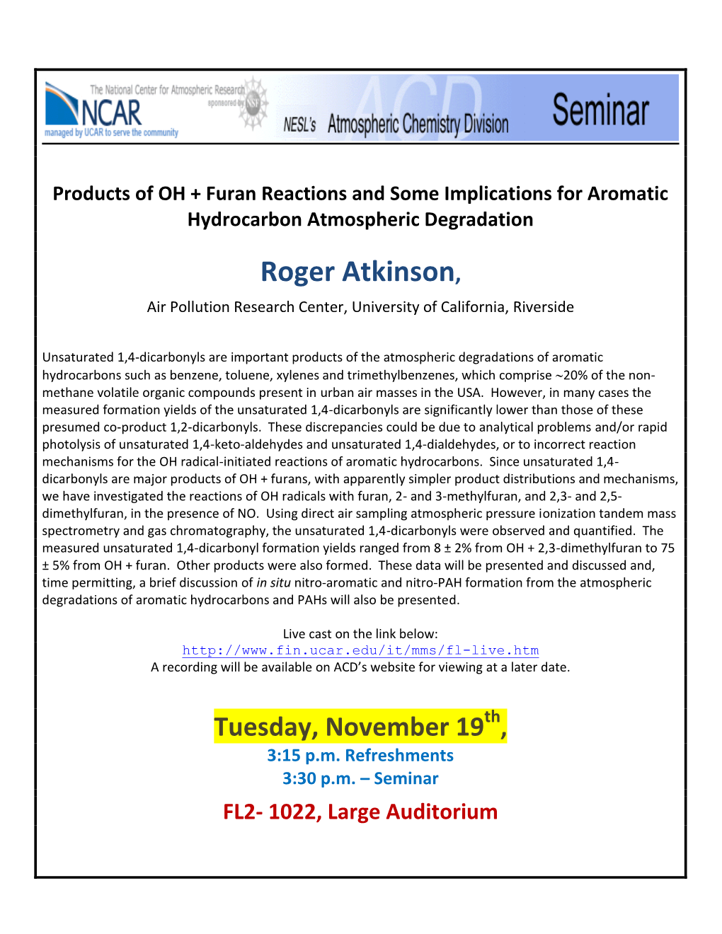 Products of OH + Furan Reactions and Some Implications for Aromatic Hydrocarbon Atmospheric Degradation