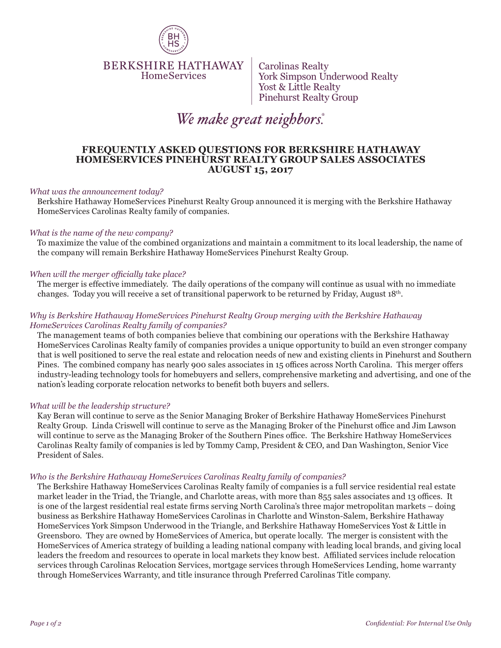 Frequently Asked Questions for Berkshire Hathaway Homeservices Pinehurst Realty Group Sales Associates August 15, 2017