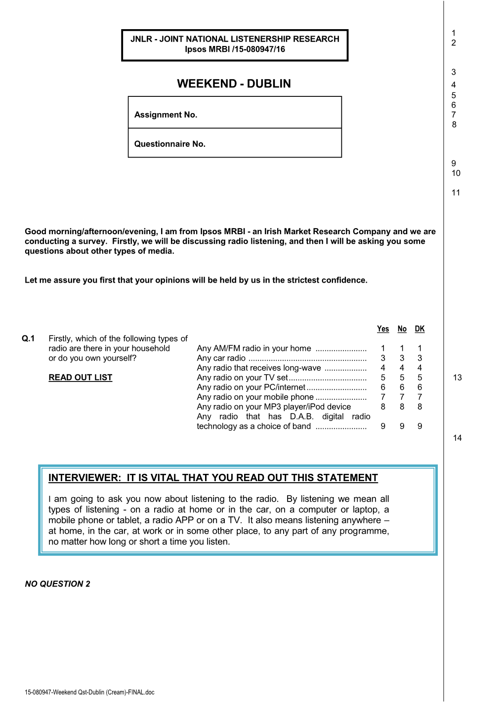 JNLR Dublin Weekend Questionnaire 2016