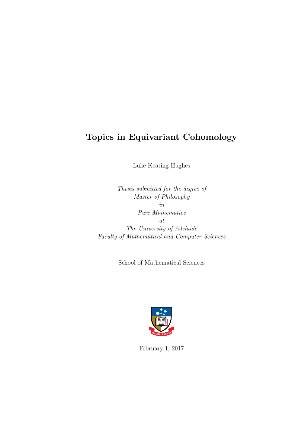 Topics in Equivariant Cohomology