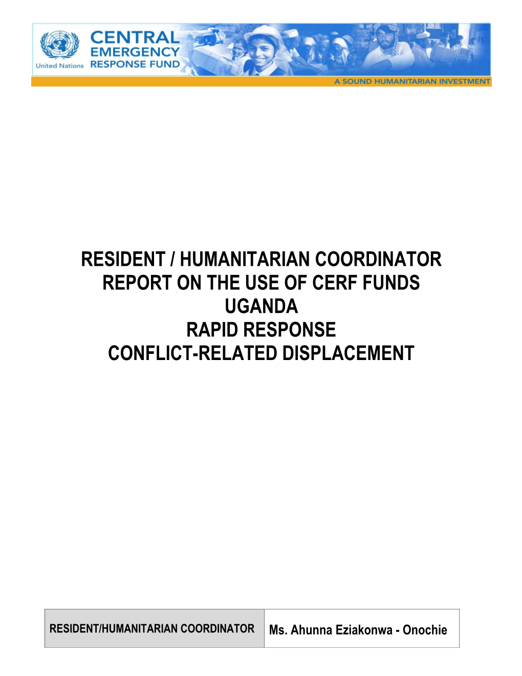 Uganda Rapid Response Conflict-Related Displacement