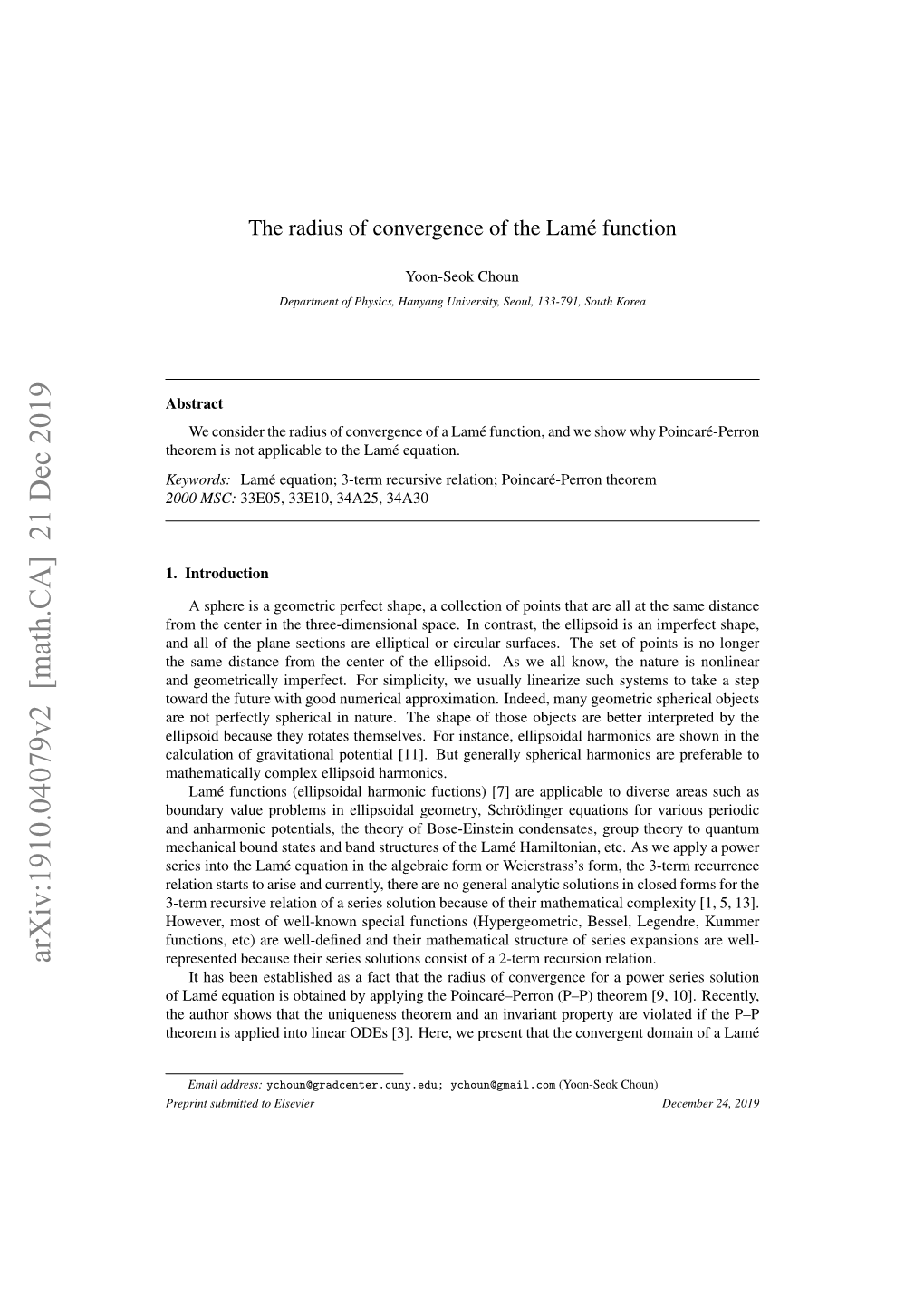 The Radius of Convergence of the Lam\'{E} Function