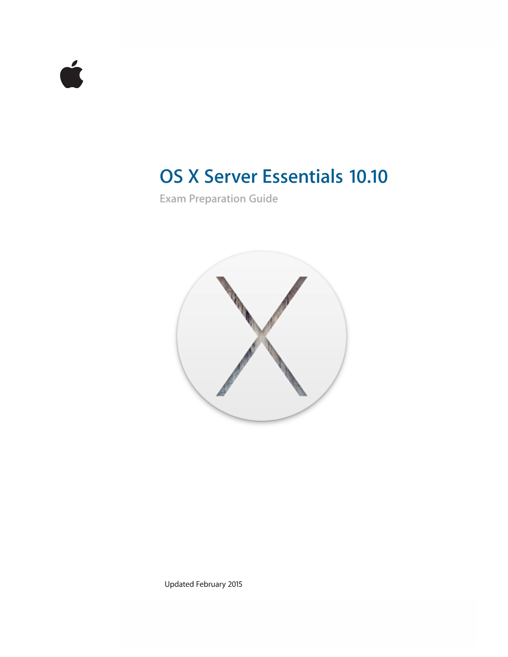 OS X Server Essentials 10.10 Exam Preparation Guide