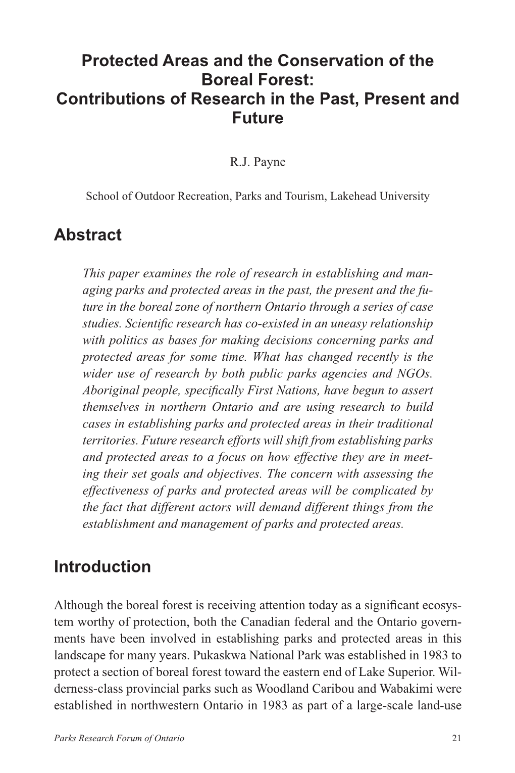 Protected Areas and the Conservation of the Boreal Forest: Contributions of Research in the Past, Present and Future