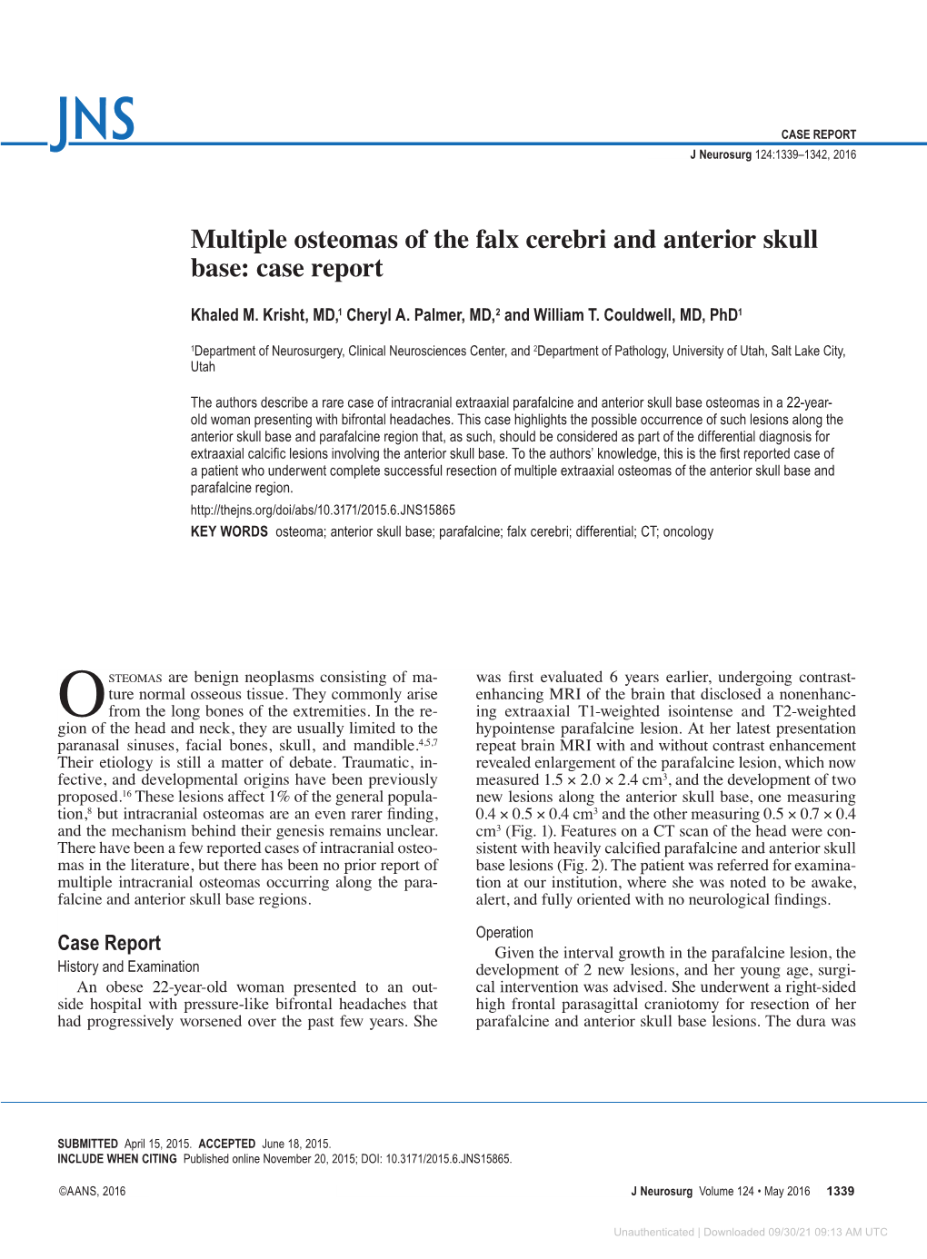 Multiple Osteomas of the Falx Cerebri and Anterior Skull Base: Case Report