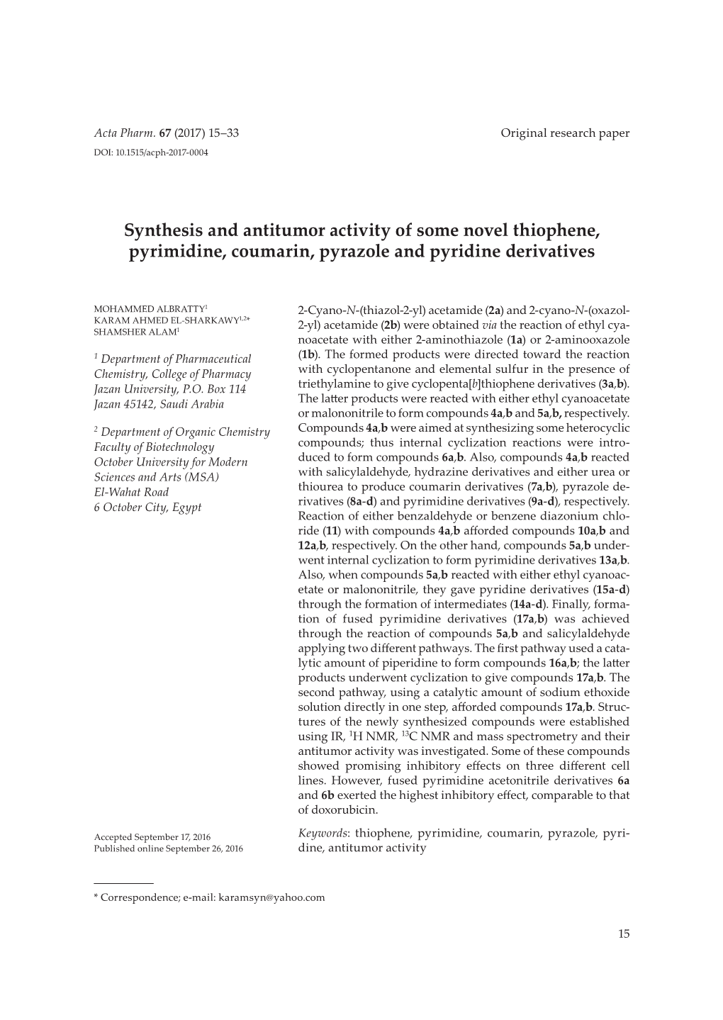 Synthesis and Antitumor Activity of Some Novel Thiophene, Pyrimidine, Coumarin, Pyrazole and Pyridine Derivatives