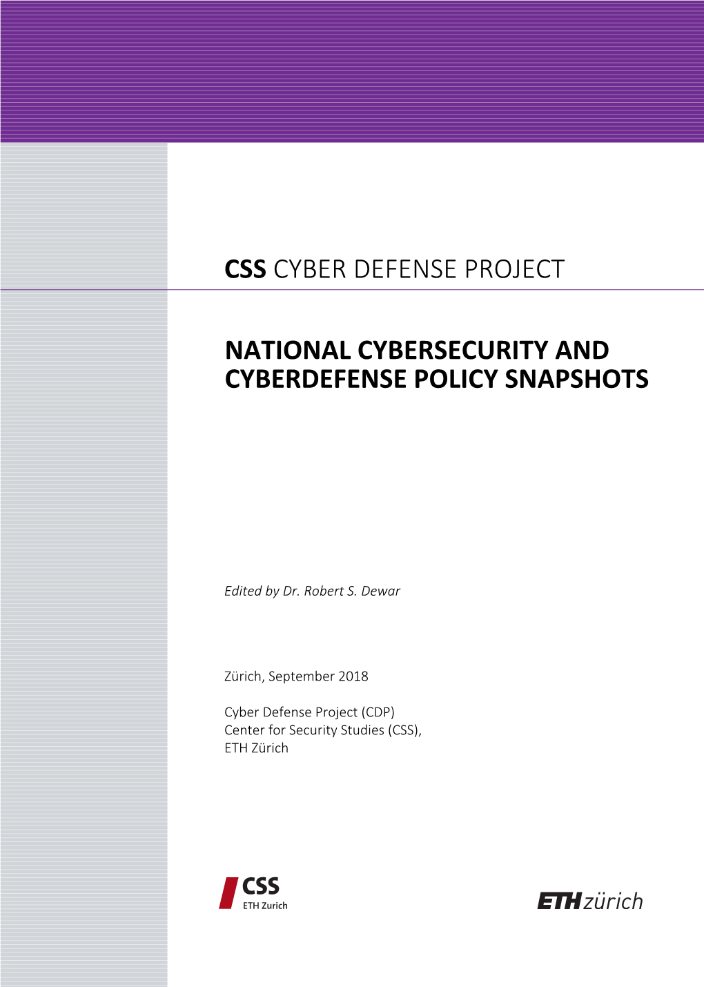 National Cybersecurity and Cyberdefense Policy Snapshots