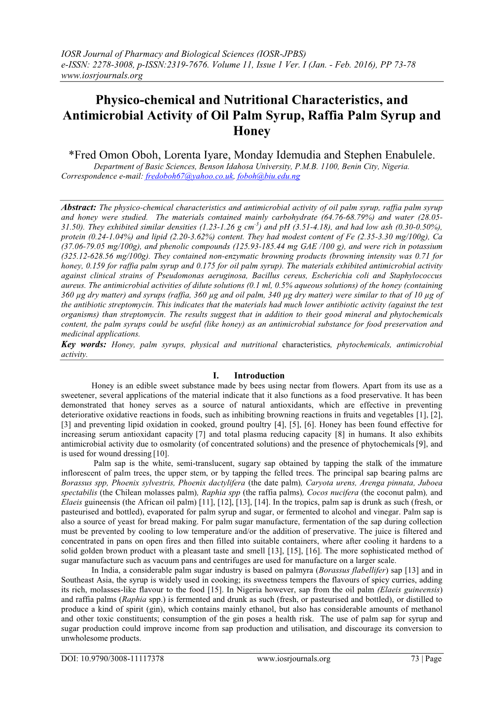 Physico-Chemical and Nutritional Characteristics, and Antimicrobial Activity of Oil Palm Syrup, Raffia Palm Syrup and Honey