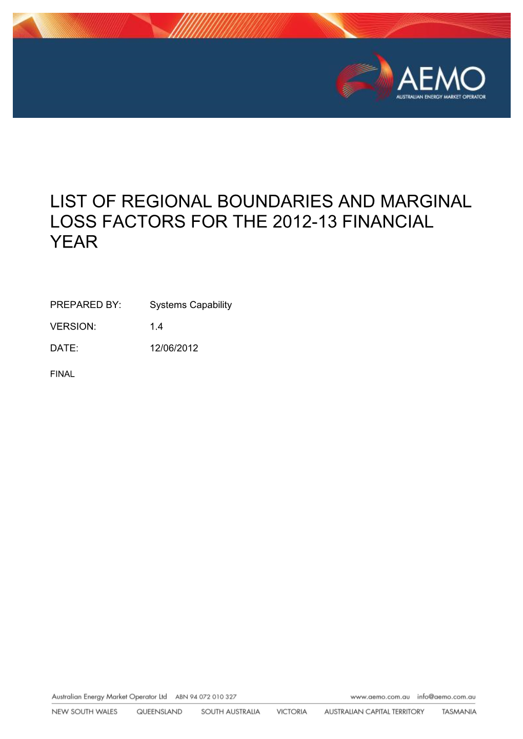 List of Regional Boundaries and Marginal Loss Factors for the 2012-13 Financial Year