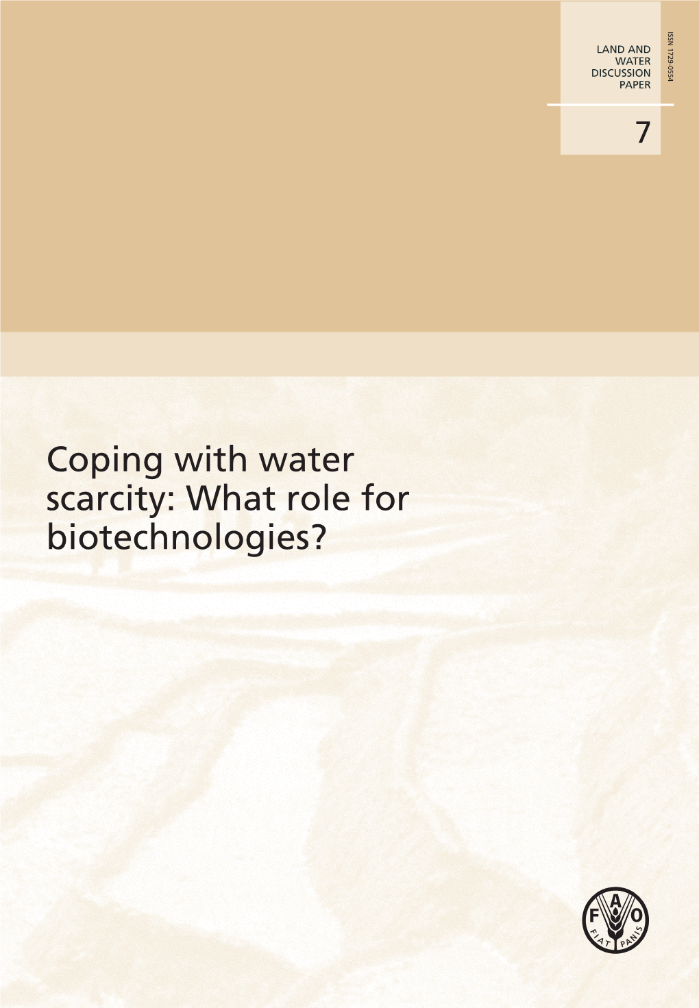 Coping with Water Scarcity: What Role for Biotechnologies?