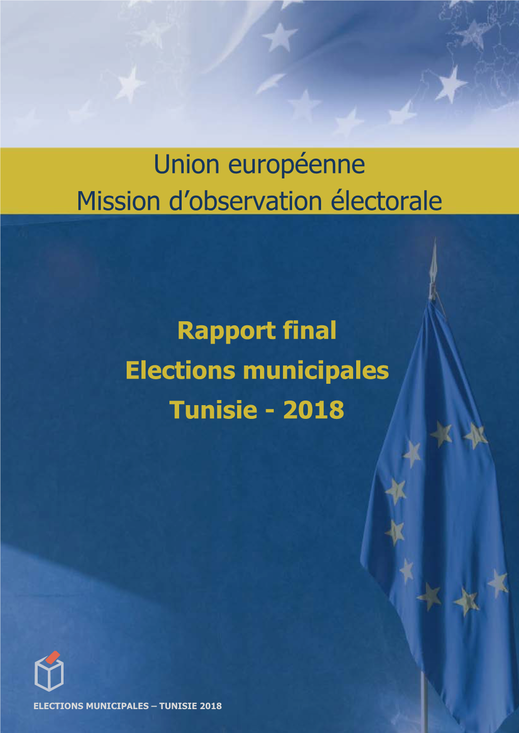 Union Européenne Mission D'observation Électorale