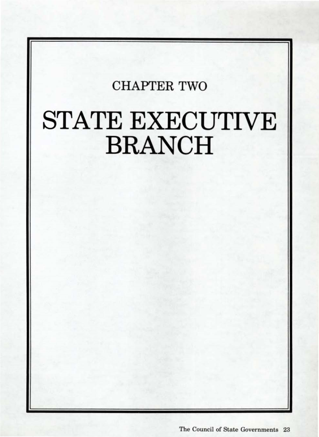 Chapter 2, State Executive Branch