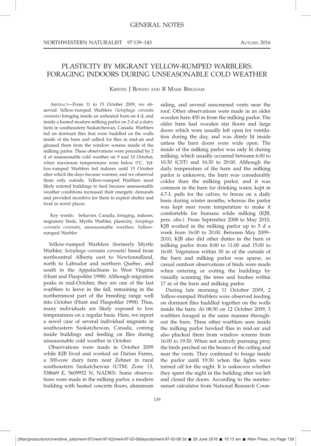 Plasticity by Migrant Yellow-Rumped Warblers: Foraging Indoors During Unseasonable Cold Weather