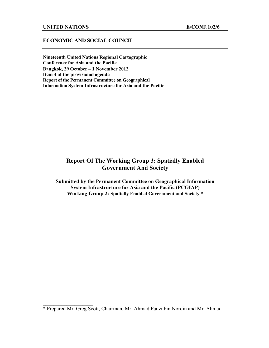 Report of the Working Group 3: Spatially Enabled Government and Society