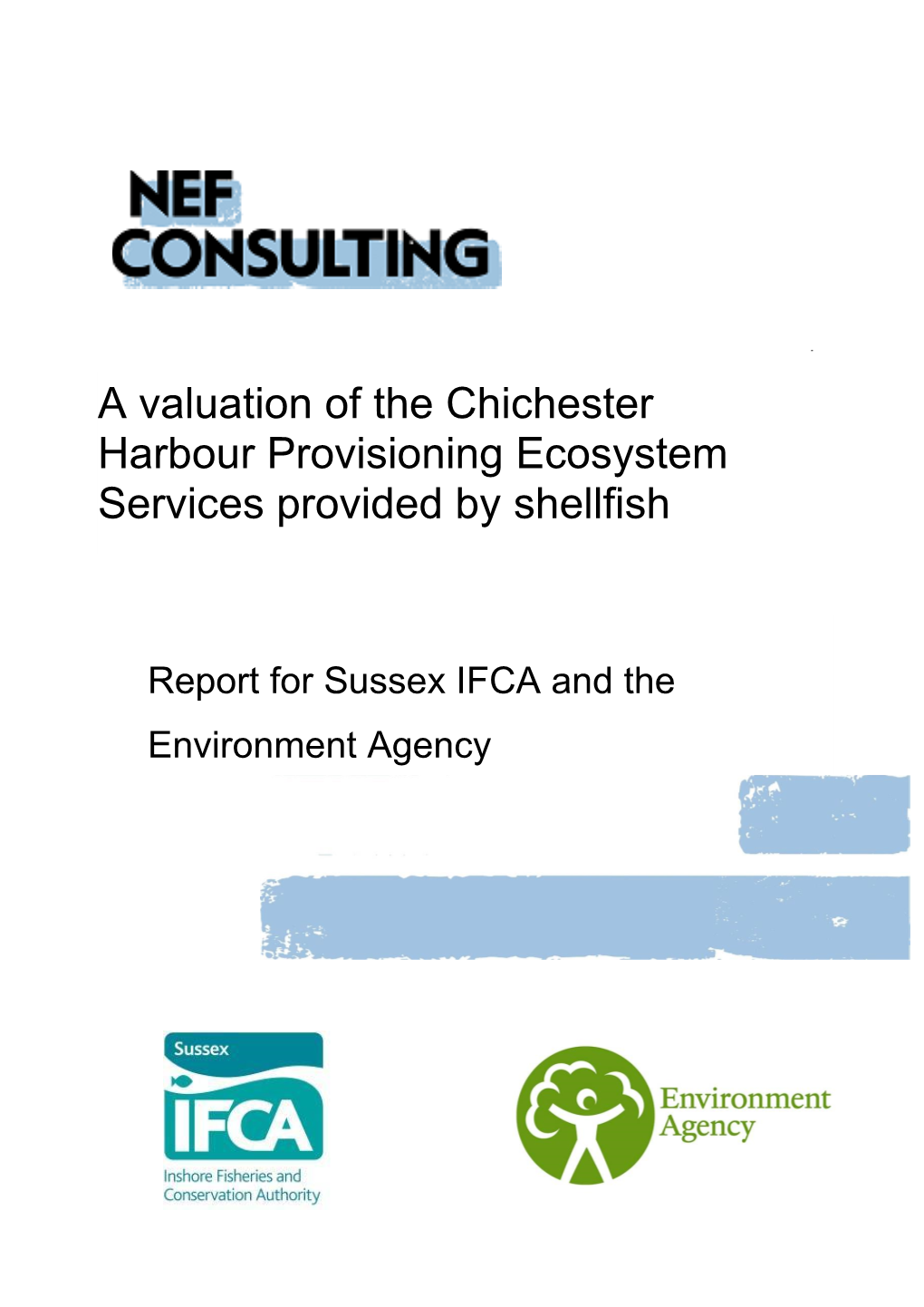 A Valuation of the Chichester Harbour Provisioning Ecosystem Services Provided by Shellfish