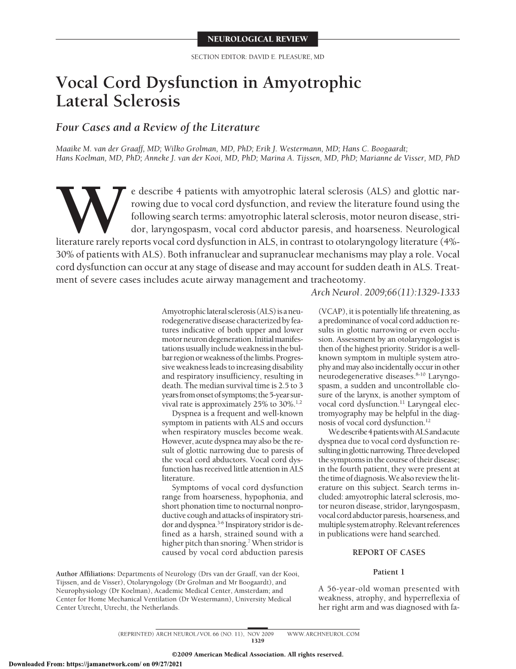 Vocal Cord Dysfunction in Amyotrophic Lateral Sclerosis Four Cases and a Review of the Literature