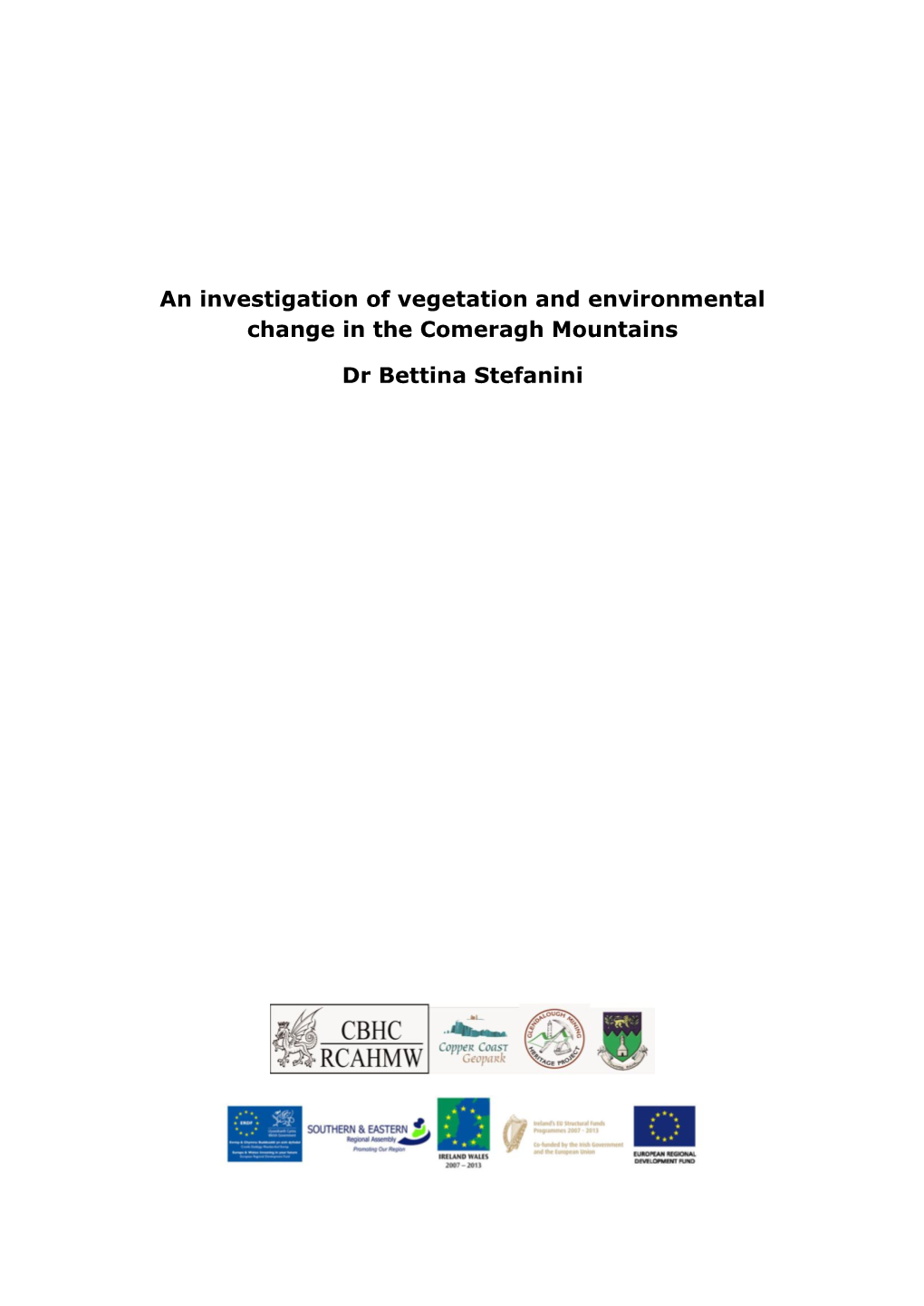 An Investigation of Vegetation and Environmental Change in the Comeragh Mountains