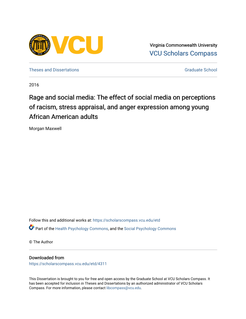 The Effect of Social Media on Perceptions of Racism, Stress Appraisal, and Anger Expression Among Young African American Adults