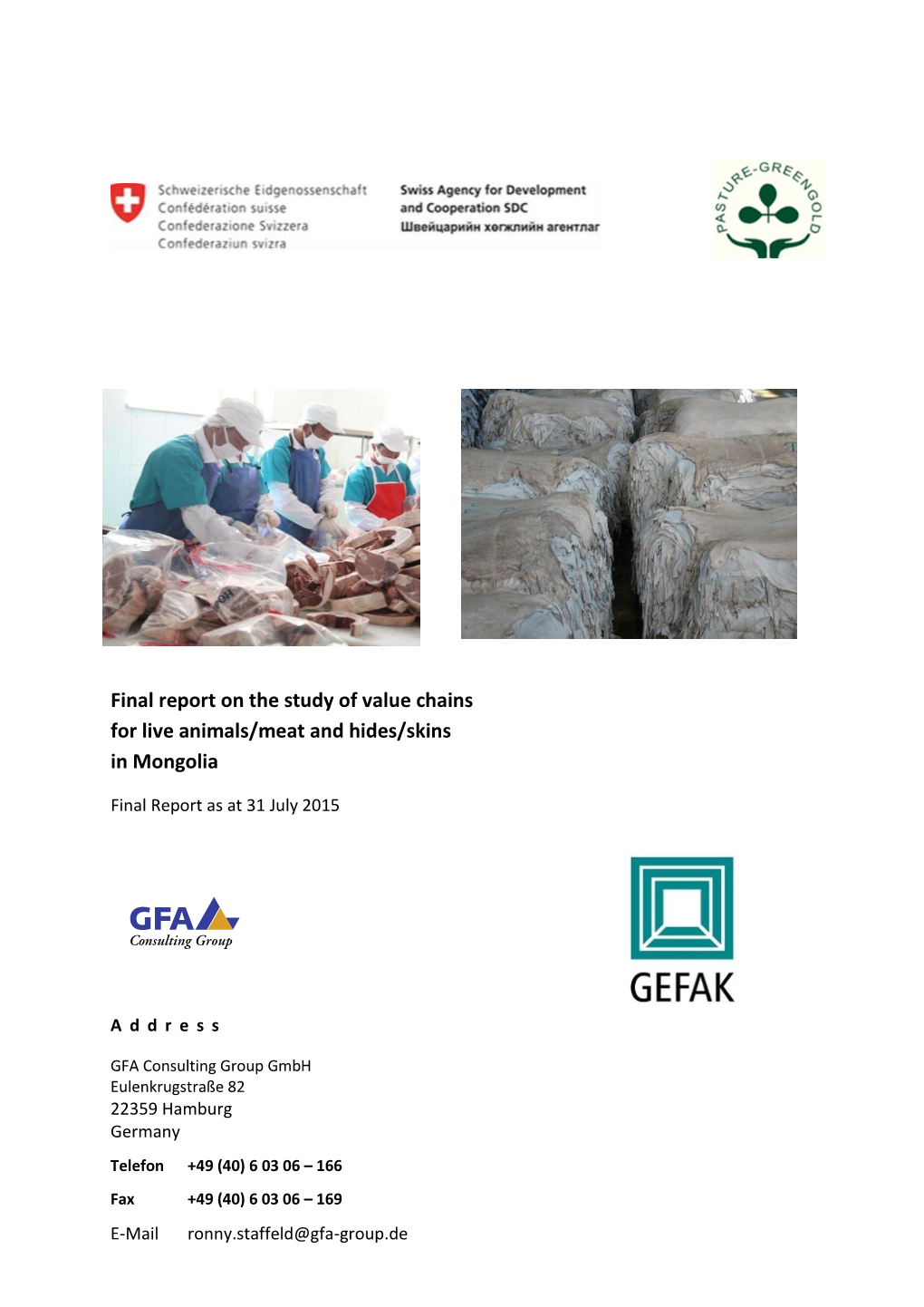 Final Report on the Study of Value Chains for Live Animals/Meat and Hides/Skins in Mongolia