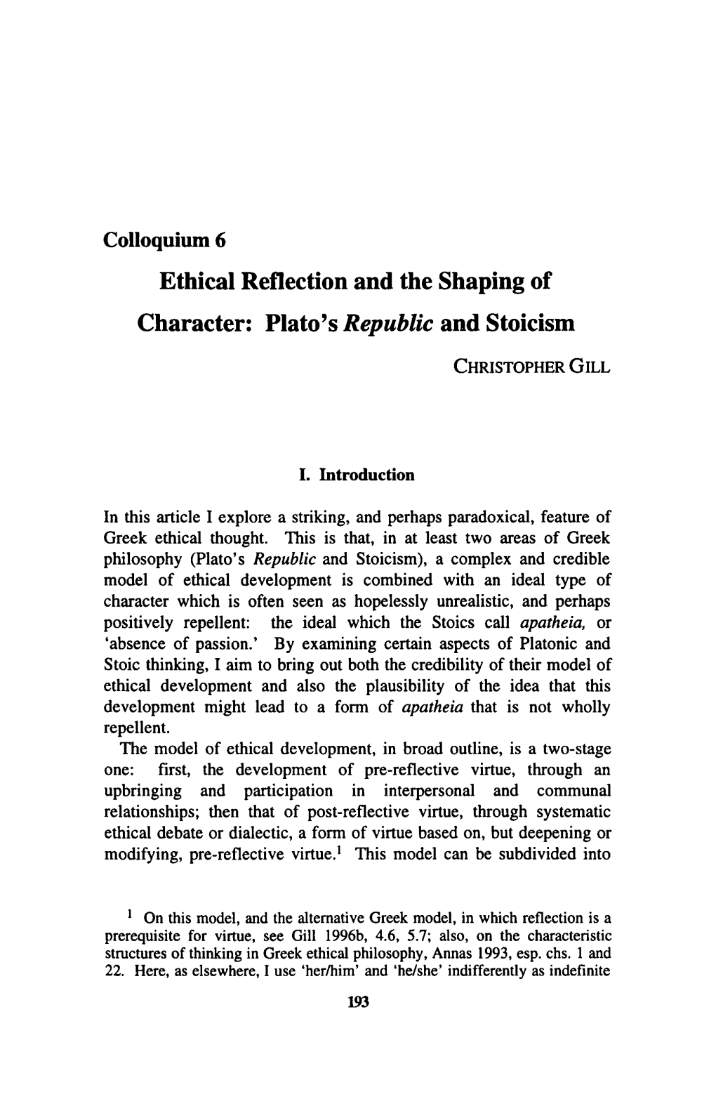 Plato's Republic and Stoicism CHRISTOPHER GILL I. Introduction In