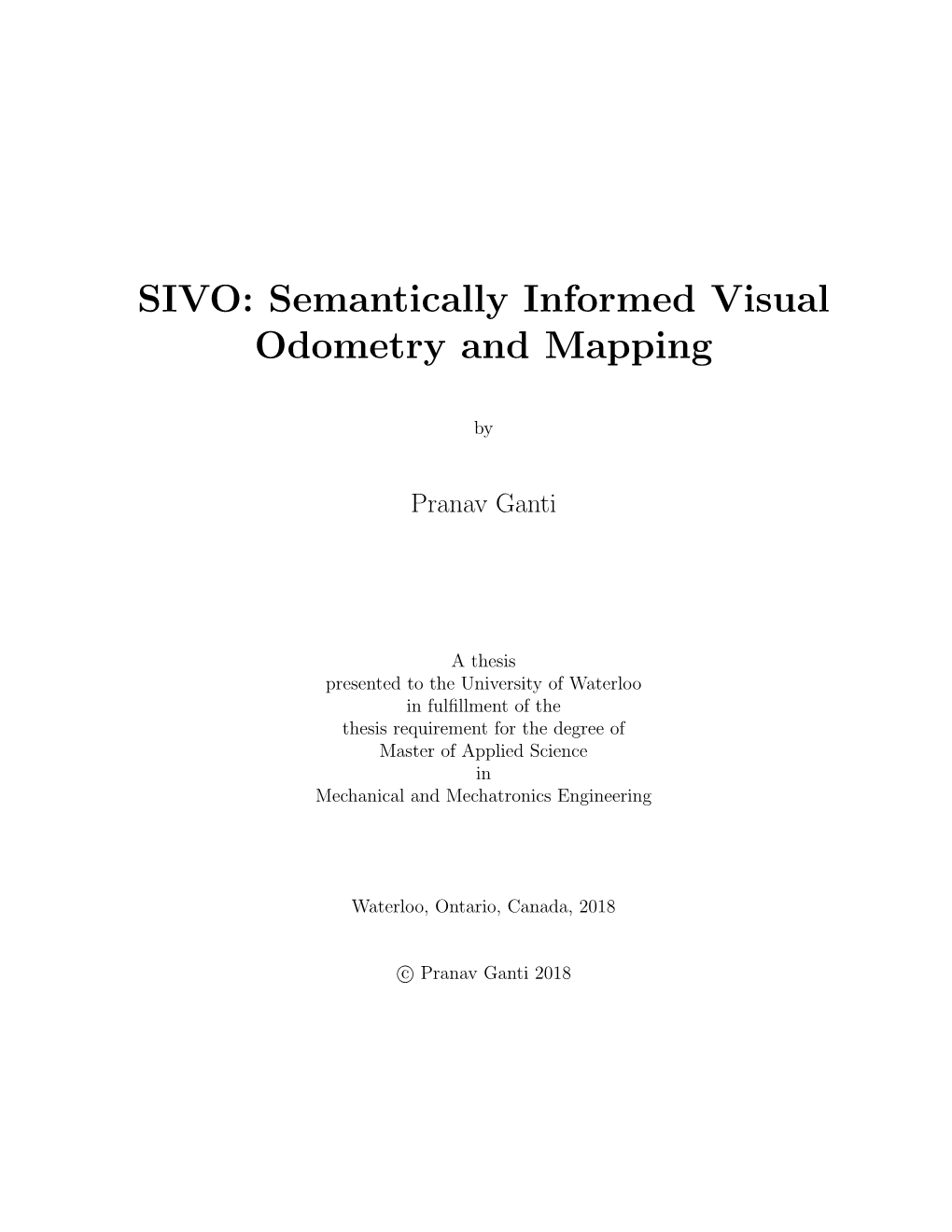 Semantically Informed Visual Odometry and Mapping