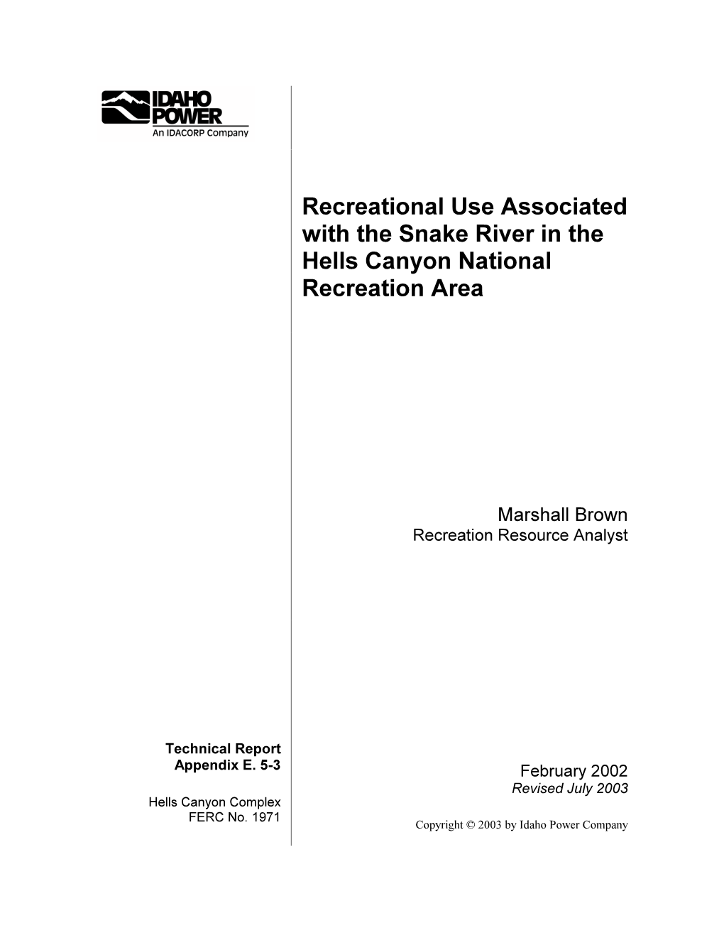 Recreational Use Associated with the Snake River in the Hells Canyon