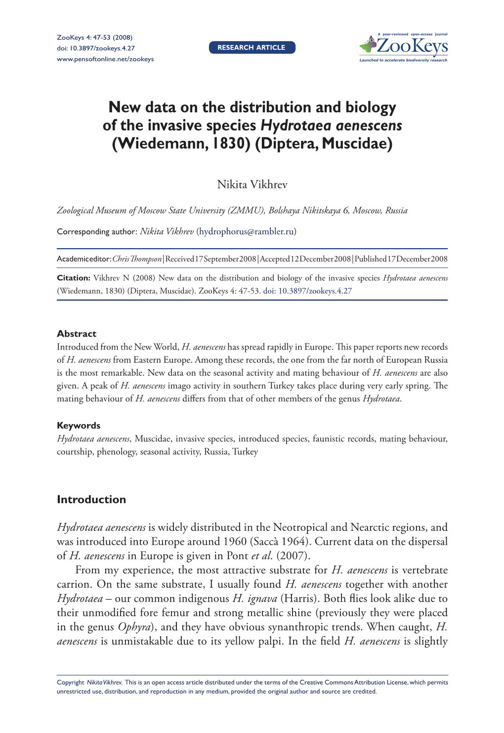 New Data on the Distribution and Biology of the Invasive Species Hydrotaea Aenescens (Wiedemann, 1830) (Diptera, Muscidae)