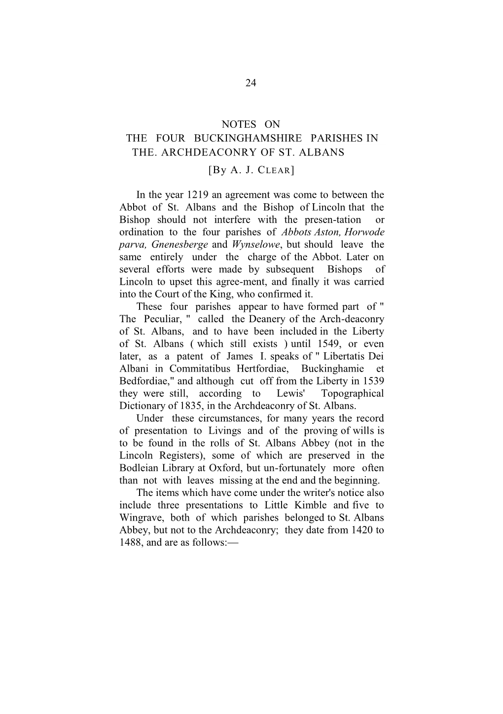 24 NOTES on the FOUR BUCKINGHAMSHIRE PARISHES in THE. ARCHDEACONRY of ST. ALBANS [By A. J. CLEAR] in the Year 1219 an Ag