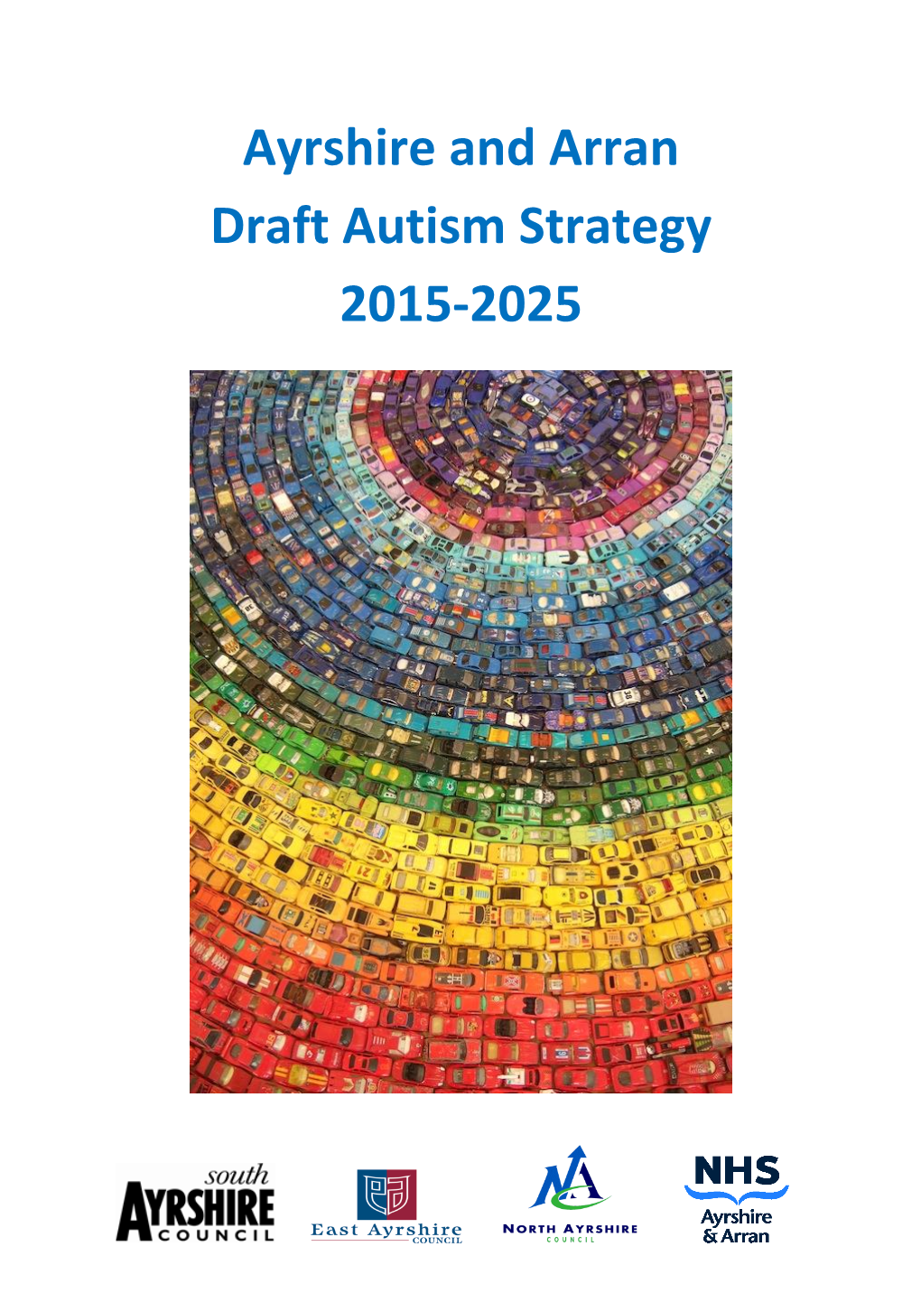 Ayrshire and Arran Draft Autism Strategy 2015-2025