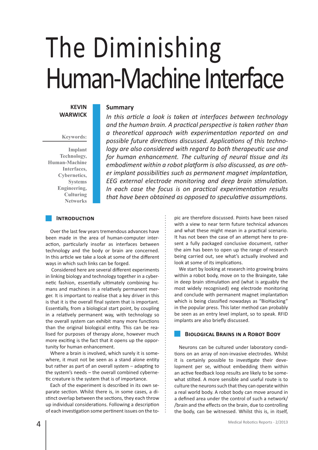 The Diminishing Human-Machine Interface