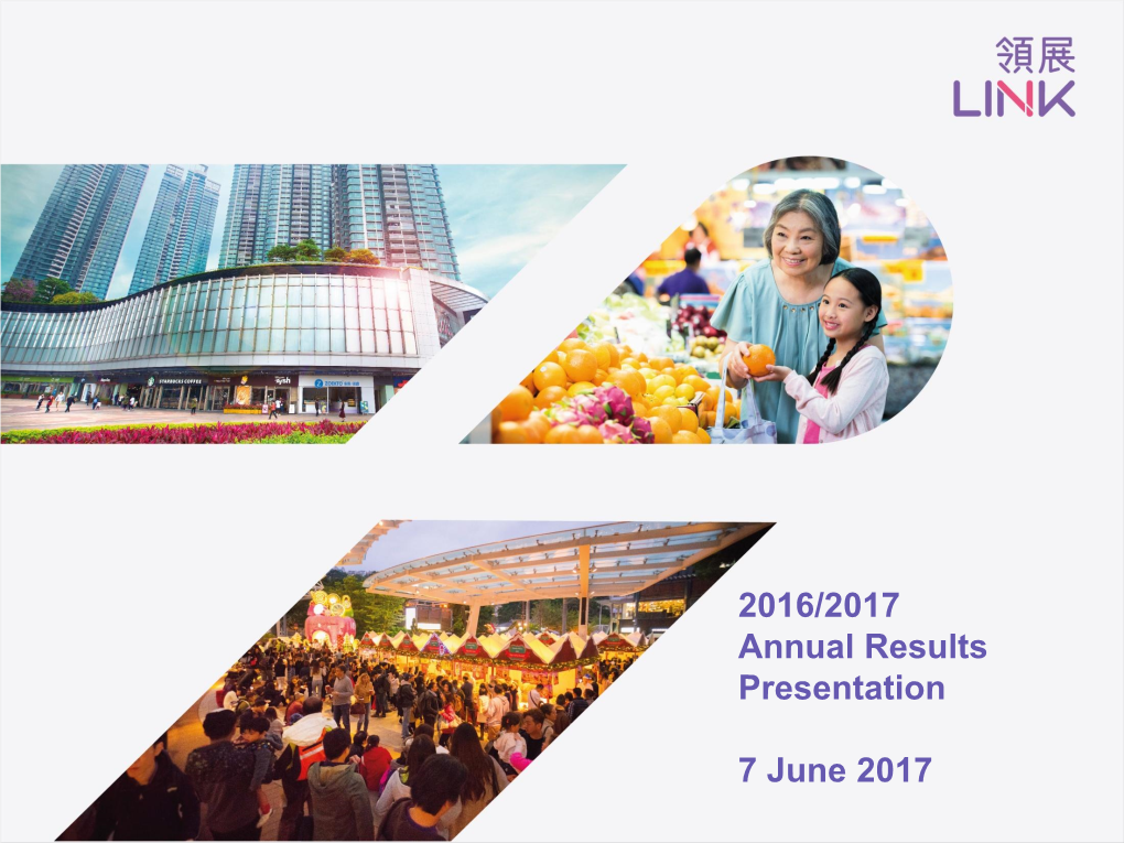 2016/2017 Annual Results Presentation 7 June 2017