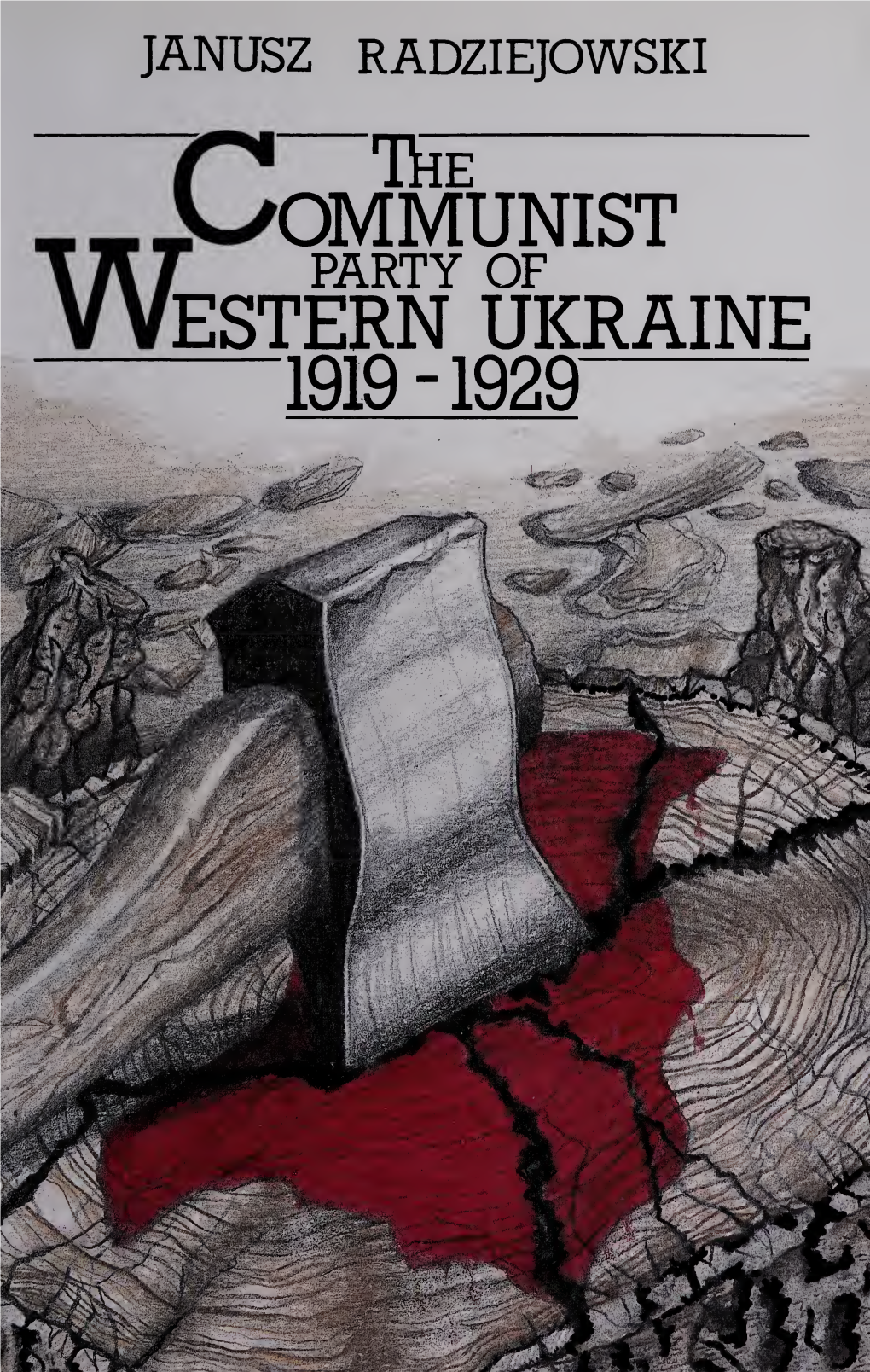The Communist Party of Western Ukraine 1919-1929