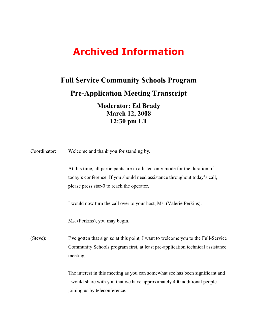 Archived Information: Full Service Community School Program Pre-Application Meeting Transcript