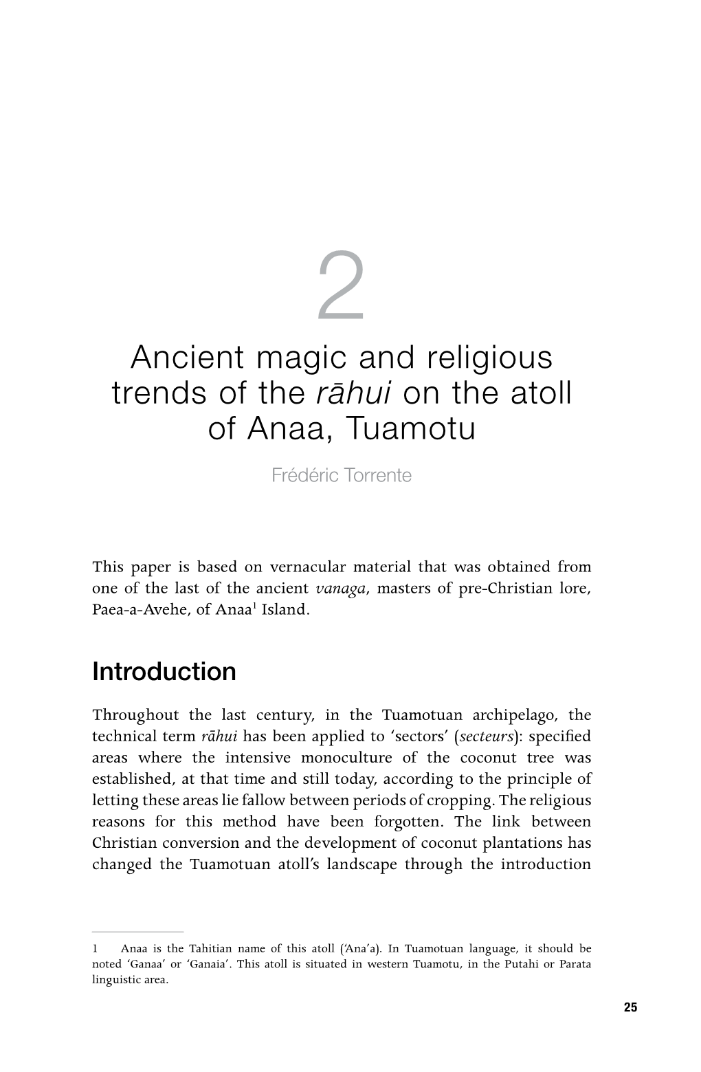 Ancient Magic and Religious Trends of the Rāhui on the Atoll of Anaa, Tuamotu Frédéric Torrente