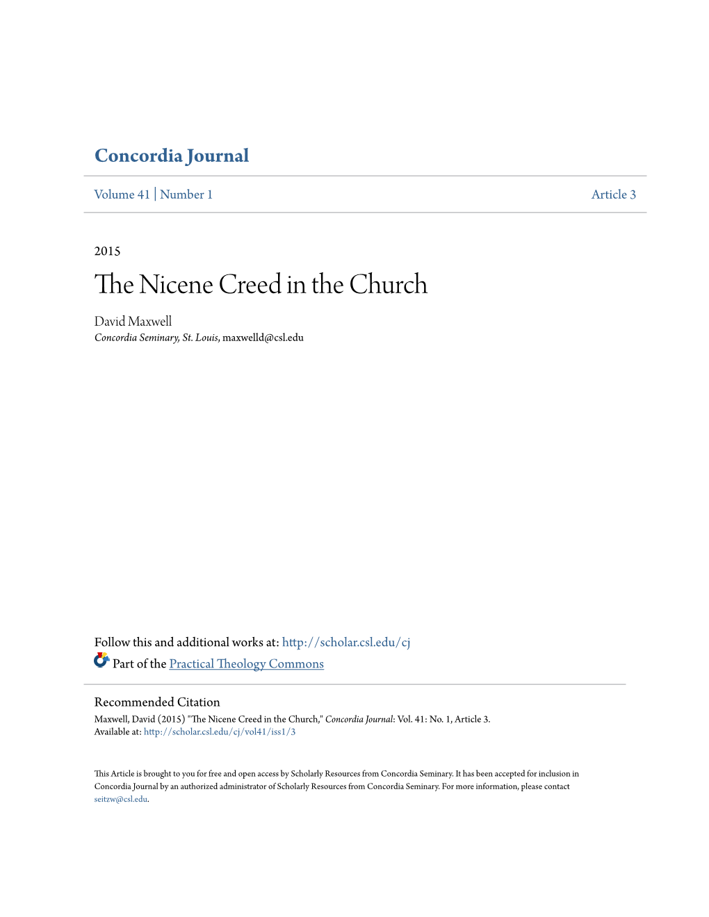 The Nicene Creed in the Church David R