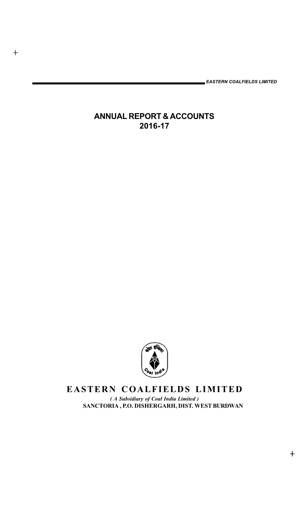 Annual Report & Accounts 2016-17 Eastern Coalfields Limited