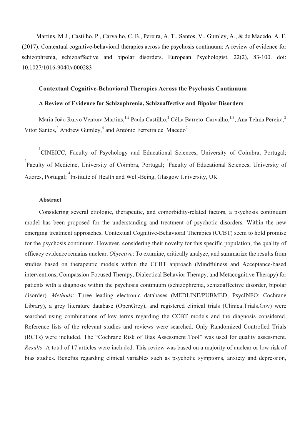 (2017). Contextual Cognitive-Behavioral Therapies Across the Psychosis Continuum: a Review of Evidence for Schizophrenia, Schizoaffective and Bipolar Disorders